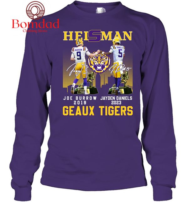LSU Tigers Heisman Joe Burrow And Jayden Daniels Geaux T Shirt