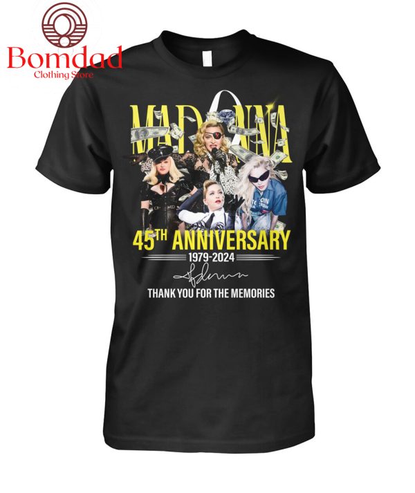 Madonna 45th Anniversary 1979 2024 Memories T Shirt