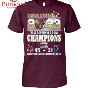 Texas State 2023 First Responder Bowl ChampionsT Shirt