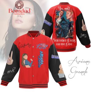Ariana Grande Your Energy Is Yours And Mine Is Mine Baseball Jacket