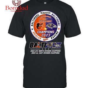Baltimore Ravens And Orioles AFC Champions And AL Champions T Shirt