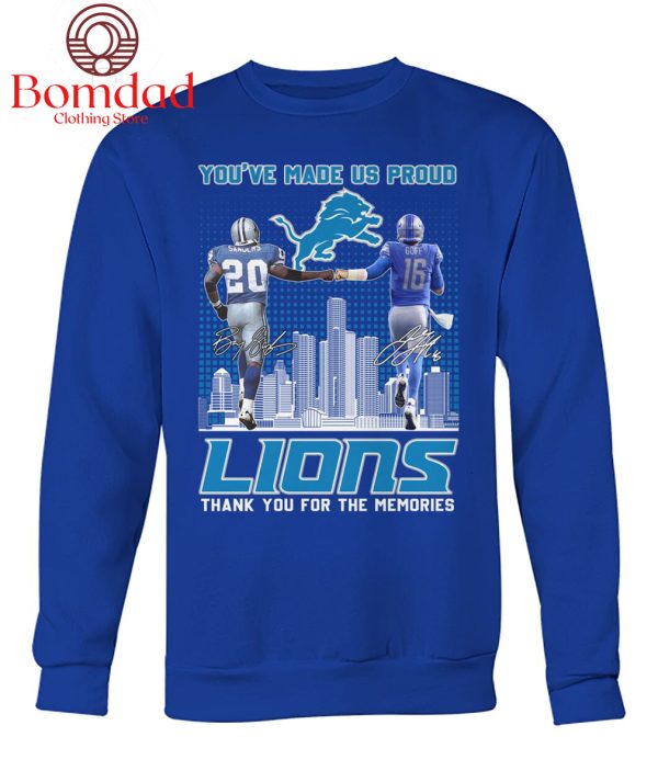 Detroit Lions You’ve Made Us Proud T Shirt