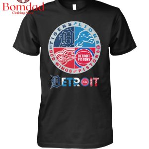 Detroit Tigers Lions Pistons And Red Wings T Shirt