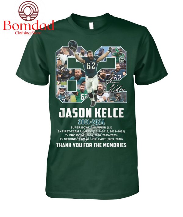 Jason Kelce 2011 2024 Philadelphia Ealges Memories T Shirt