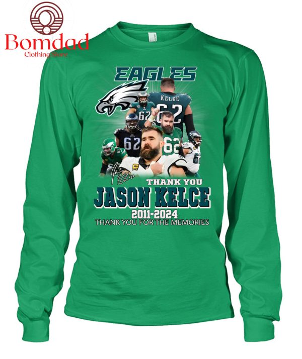 Jason Kelce Eagles Thank You For The Memories 2011 2024 T Shirt