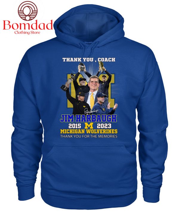 Jim Harbaugh 2015 2023 Michigan Wolverines Memories T Shirt
