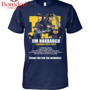 Michigan Wolverines 2015 2024 Jim Harbaugh Memories T Shirt