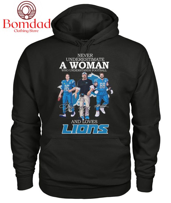 Never Underestimate A Woman Who Understands Football And Love Lions T Shirt