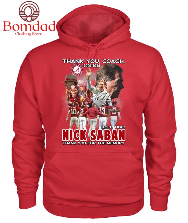Nick Saban Roll Tide Roll Thank You Coach 2007 2024 T Shirt