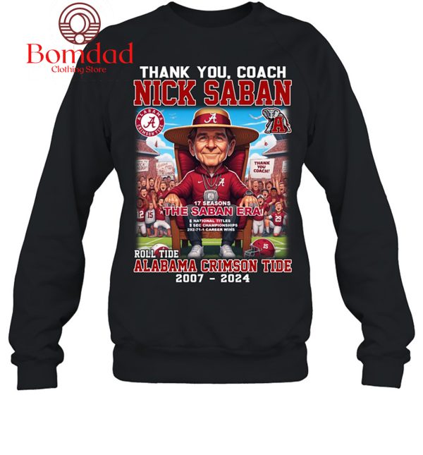 Nick Saban Thank You Alabama Crimson Tide 2007 2024 T Shirt