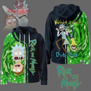 Rick And Morty Wubba Lubba Dub Dub Hoodie T Shirt