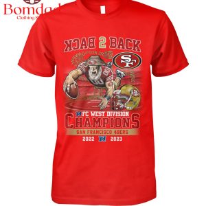 San Francisco 49ers Back 2 Back NFC West Division Champions 2023 T Shirt