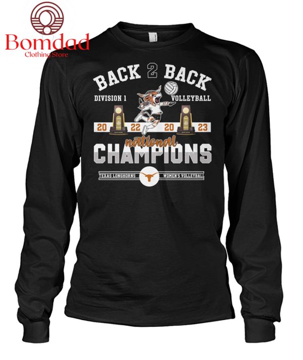 Texas Longhorns Back 2 Back National Champions Women’s Volleyball T Shirt