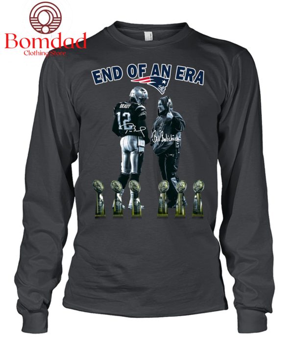 Tom Brady And Bill Belichick End Of An Era Patriots T Shirt