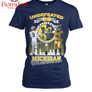 Undefeadted National Champions Michigan Wolverines T Shirt