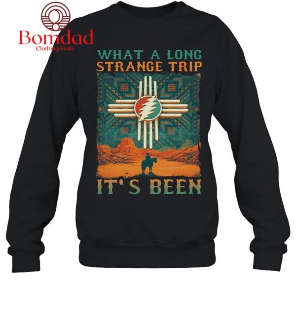 What A Long Strange Trip It’s Been Grateful Dead T Shirt