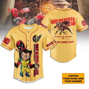 Deadpool Wolverine Not Alone Personalized Baseball Jersey