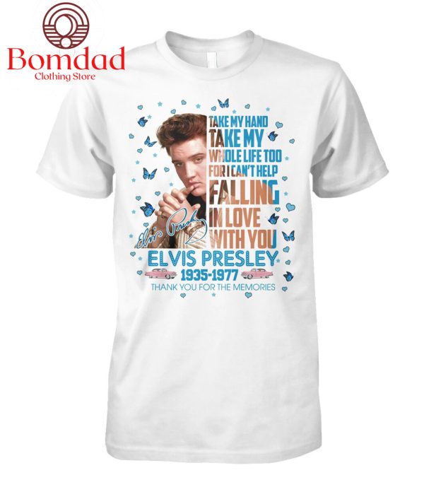 Elvis Presley In Love With The Memories T Shirt
