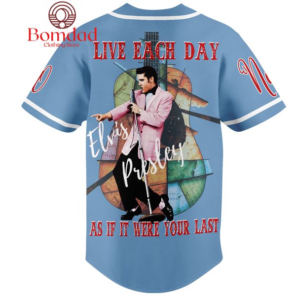 Elvis Presley Live Each Day Personalized Baseball Jersey