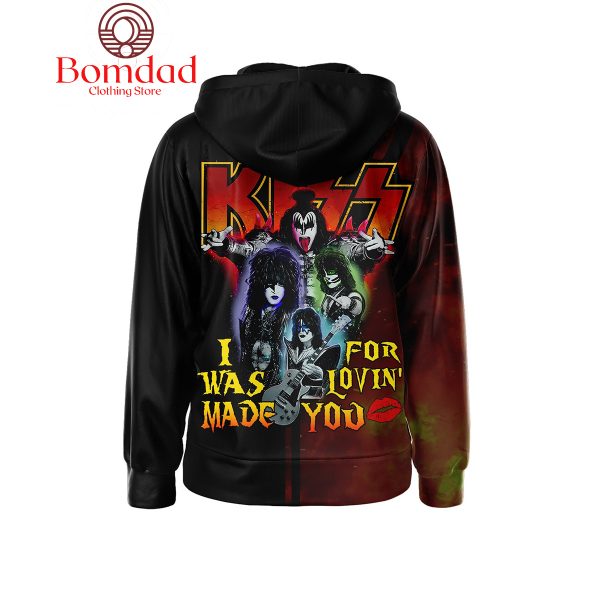 Kiss Band I Was Made For Loving You Hoodie Shirts