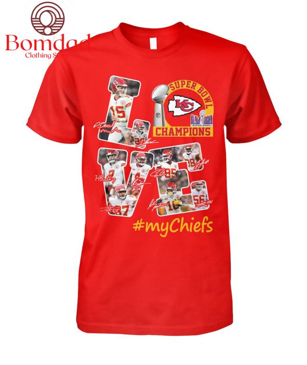 Super Bowl Champions My Chiefs Love T Shirt