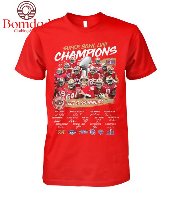 Super Bowl LVIII Champions 49ers Let’s Go Niners T Shirt