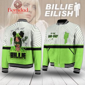 Billie Eilish T’m The Bad Guy You With Me Baseball Jacket