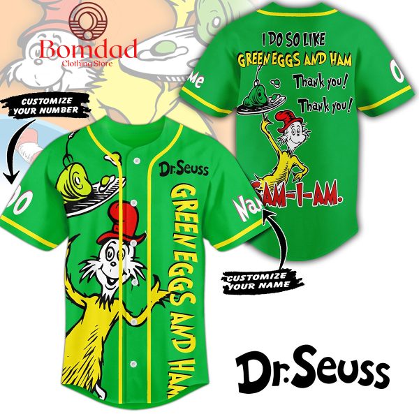 Dr. Seuss I Do So Like Green Eggs And Ham Personalized Baseball Jersey