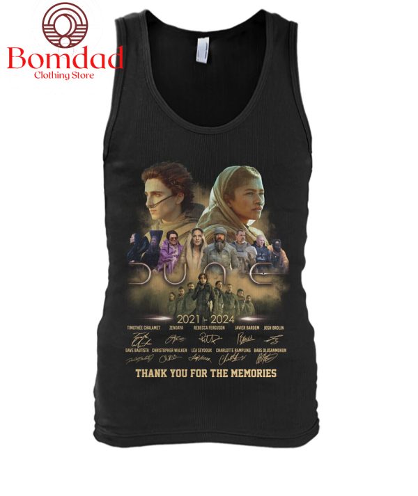 Dune Thank You For The Memories Movies From 2021 To 2024 T Shirt