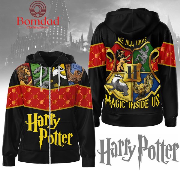 Harry Potter We All Have Magic Inside Us Hoodie Shirts