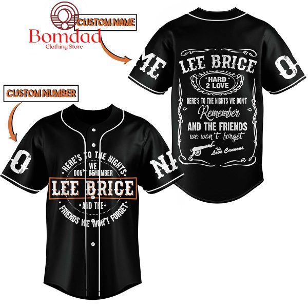 Lee Brice The Friends We Don’t Forget Personalized Baseball Jersey