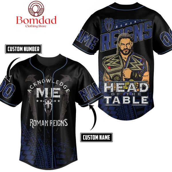Roman Reigns Head Of The Table Personalized Baseball Jersey