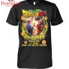 Thank You Akira Toriyama 1955-2024 Dragon Ball Forever A Legend T-Shirt