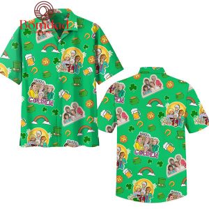 The Golden Girls Happy St. Patrick’s Day Lucky The Golden Hawaiian Shirts