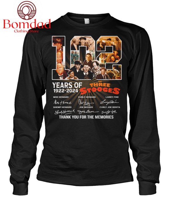 The Three Stooges 102 Years Of 1922-2024 The Memories T-Shirt