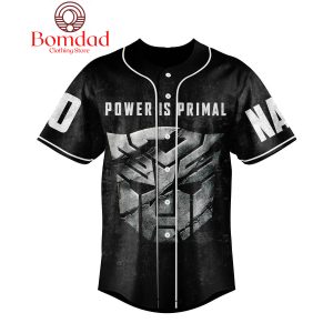 Transformers Power Is Primal Personalized Baseball Jersey
